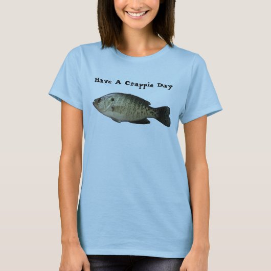 クラッピー日を過して下さい Tシャツ (正面)