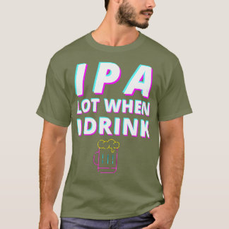 クラフトビール好きおもしろいTeeを飲むIPAロット Tシャツ