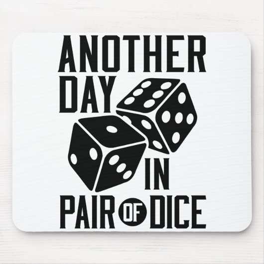 クラプスカジノペアの別の日のサイコロ マウスパッド (正面)