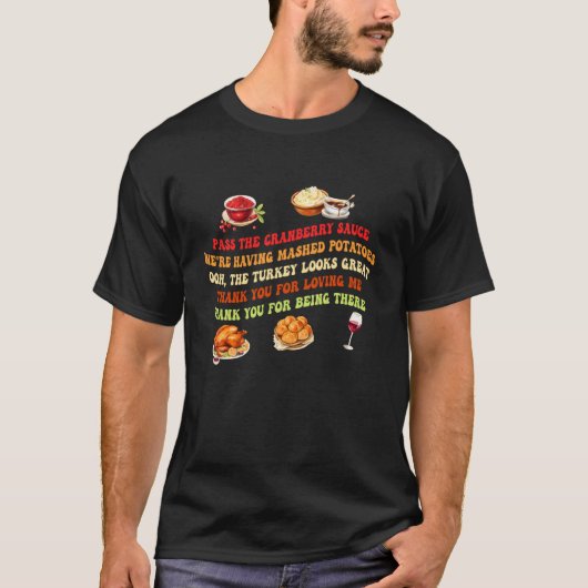 クランベリーソースをどうぞ、マッシュポテト。 Tシャツ (正面)