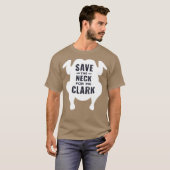 クラークのために私の首を救って Tシャツ (正面フル)
