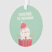 クリおもしろいスマスパン、つや消しザ雪だるまカップケーキ オーナメント (正面)