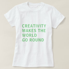 クリエイティブクリエイティビティ引用文グリーンタイポグラフィ Tシャツ