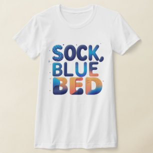 クリエイティブソックブルーベッド抽象芸術ワードデザイン Tシャツ