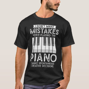 クリエイティブピアニストウィッティピアノミュージシャン音楽愛好家 Tシャツ