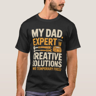 クリエイティブ・ソリューションのエキスパート – おもしろい DIYパパの修正 Tシャツ