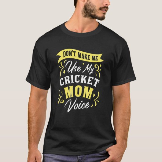 クリケットのお母さん音声ファンサポートを使用しない Tシャツ (正面)