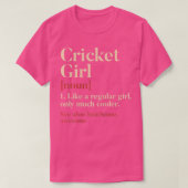 クリケットガールおもしろい定義ギフトPla Tシャツ (デザイン正面)