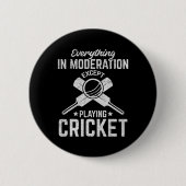 クリケット - プレイ以外は全てほどほどに 缶バッジ (正面)