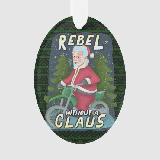 クリスおもしろいマス·サンタクロースのユーモア、バイクに反逆 オーナメント (正面)