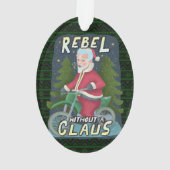 クリスおもしろいマス·サンタクロースのユーモア、バイクに反逆 オーナメント (裏面)
