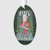 クリスおもしろいマス·サンタクロースのユーモア、バイクに反逆 オーナメント (正面)