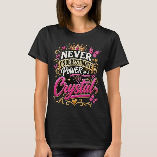 クリスタルの力を過小評価するな Tシャツ (正面)