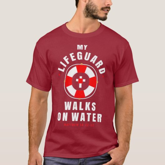 クリスチャンおもしろいアパレル – Lifeguard Walks on Tシャツ (正面)