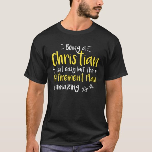 クリスチャンであることは簡単ではなく退職金 Tシャツ (正面)