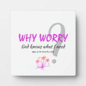 クリスチャンなぜ心配する?神はマット6:25フィル4:19を知っている フォトプラーク (正面)