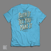 クリスチャンのインスピアティにそれを知らせるまで信じる Tシャツ