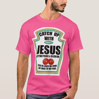 クリスチャンの女性がイエス・ケチャップに追いつく Tシャツ