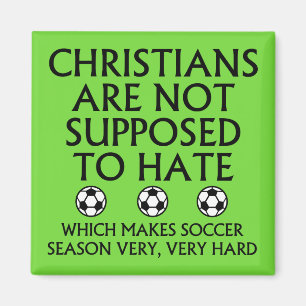クリスチャンはサッカーを憎んではならない マグネット