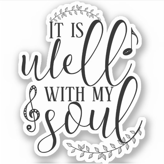 クリスチャンソング引用文タイポグラフィそれが良い私の魂 シール (正面)