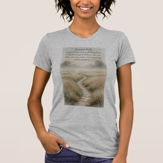 クリスチャン女性のためのローマ人への手紙 8:28 聖書の詩 Tシャツ (正面)