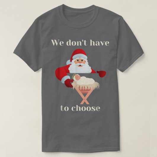 クリスチャン宗教信仰イエスサンタする必要はない Tシャツ (デザイン正面)
