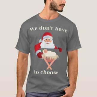 クリスチャン宗教信仰イエスサンタする必要はない Tシャツ