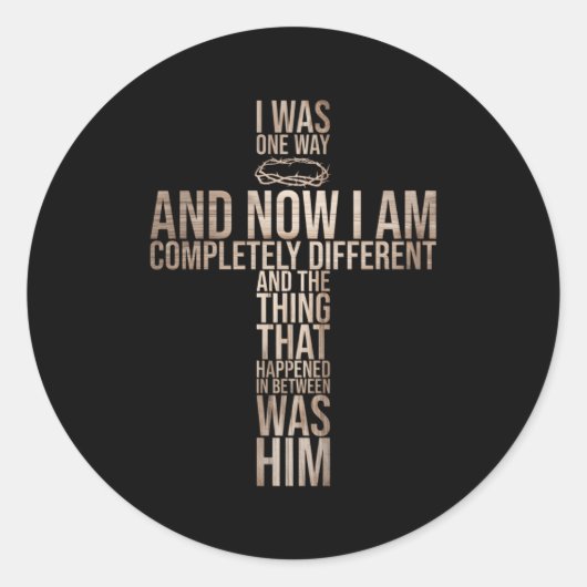 クリスチャン私は一方通行で、今は完全にディである ラウンドシール (正面)