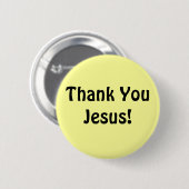 クリスチャン21/4 inに。 ボタンは、"感謝していしていますイエス・キリスト" 缶バッジ (正面&裏面)