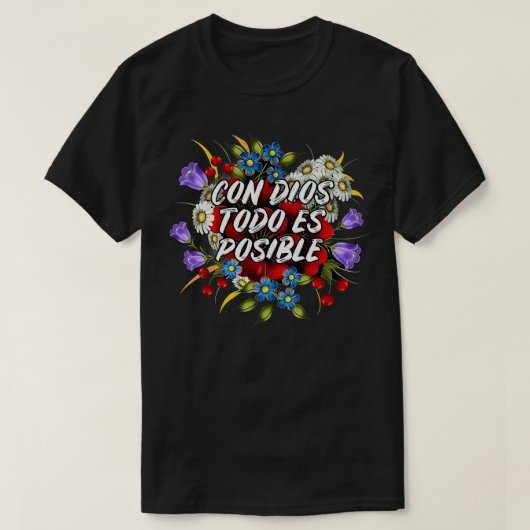 クリスチャン・コン・ディオスTodo Es Posible Tシャツ (デザイン正面)