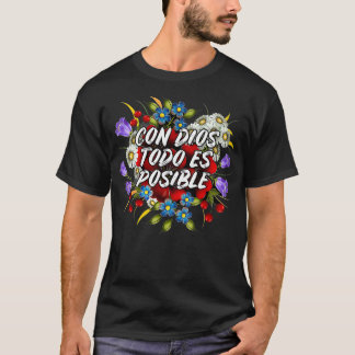 クリスチャン・コン・ディオスTodo Es Posible Tシャツ