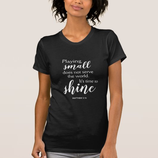 クリスチャン・タイム・トゥ・シャイン感動的引用文 Tシャツ (正面)