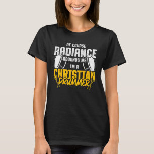 クリスチャン・ドラマー教会の礼拝ドラムプレーヤー27 Tシャツ