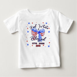 クリスチャン・パトリオティック・アメリカ生誕250周年お祝い ベビーTシャツ