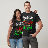 クリスチャン+信仰+イエス・キリストがこの季節の理由 Tシャツ (ユニセックス)