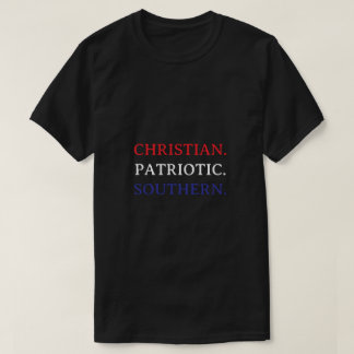 クリスチャン。愛国心。南部。 Tシャツ