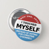 …クリスティーンO'Donnellのために投票するかわりに 缶バッジ (正面&裏面)