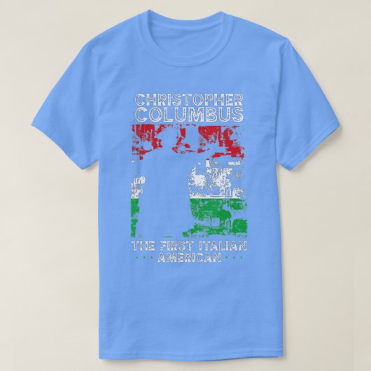 クリストファーコロンバスザイタリアンファーアメリカン Tシャツ (デザイン正面)
