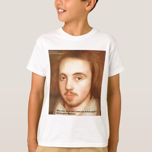 クリストファー・マーロウ "1st Site" 恋愛名言ギフト Tシャツ (正面)