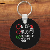 クリスマスいけないい兄は私にそれをXmにした キーホルダー (正面)