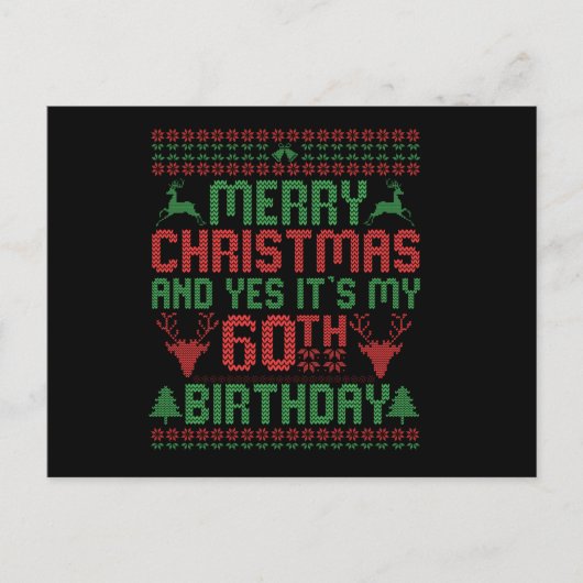 クリスマスおめでとう そして、はい、これは私の60歳の誕生日プレゼントです ポストカード (正面)
