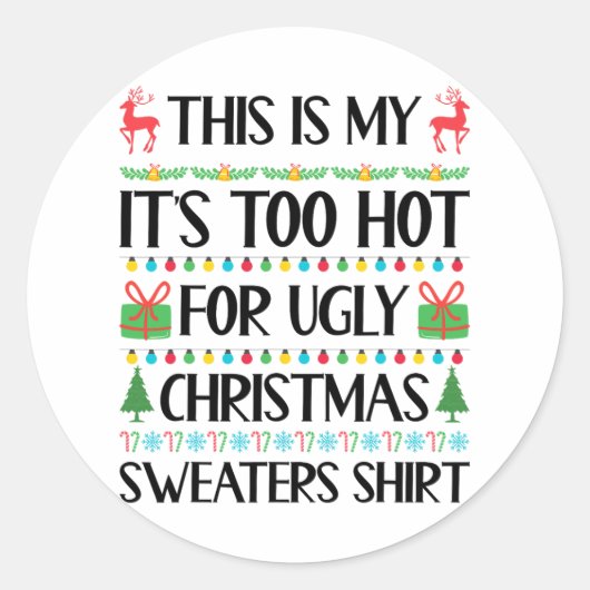 クリスマスおもしろいが暑すぎる醜いクリスマスセーター女性M ラウンドシール (正面)