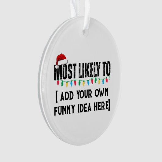 😂クリスマスおもしろいになる可能性が最も高い引用文を作成 オーナメント (正面)