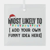 😂クリスマスおもしろいになる可能性が最も高い引用文を作成 ガラスオーナメント (正面)