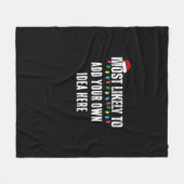 😂クリスマスおもしろいになる可能性が最も高い引用文を作成 フリースブランケット (正面(横))