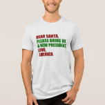 クリスマスおもしろいの政治新大統領 トライブレンドＴシャツ<br><div class="desc">サンタ親愛さん新しい社長を呼んでくれ。愛、アメリカ。2024年おもしろいの選挙に向けて準備ができているアメリカ人のための政治的なクリスマスのtシャツ。休日のユーモアのティー。</div>