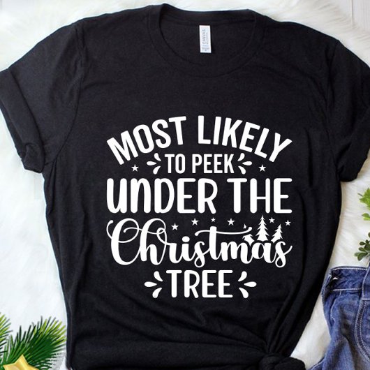 クリスマスおもしろいの木の下で覗く可能性が最も高い Tシャツ