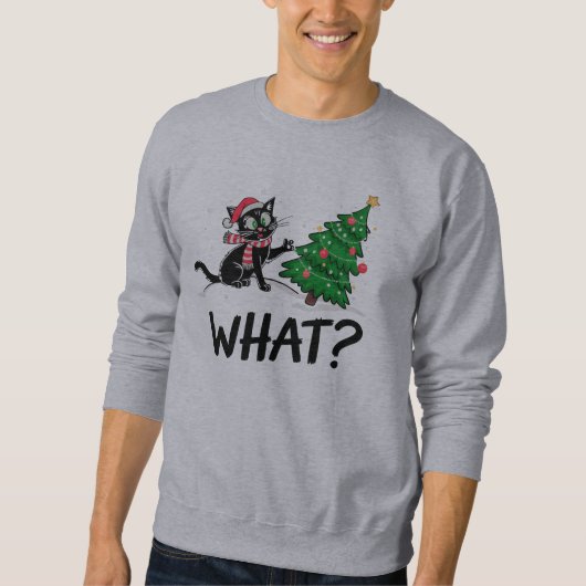 クリスマスおもしろいの木の猫を押している黒猫は何だ? スウェットシャツ (正面)