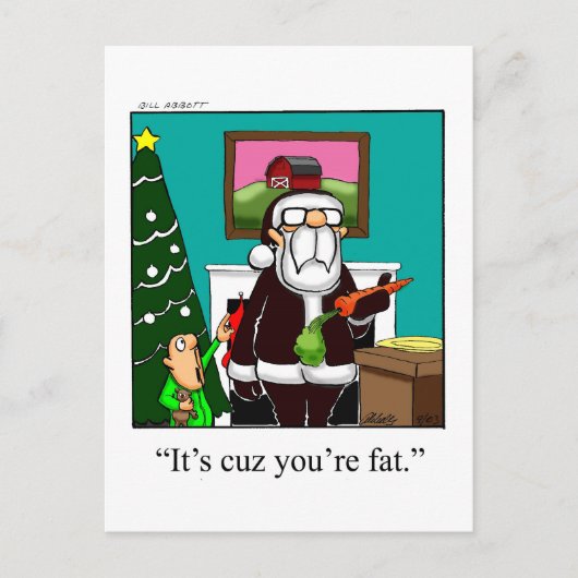 クリスマスおもしろいはがきCuz Your Fat Santa シーズンポストカード (正面)