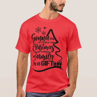 クリスマスおもしろいは木の下に横たわって木の下に行く Tシャツ